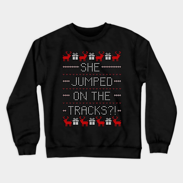 She Jumped On The Tracks? Crewneck Sweatshirt by Vandalay Industries